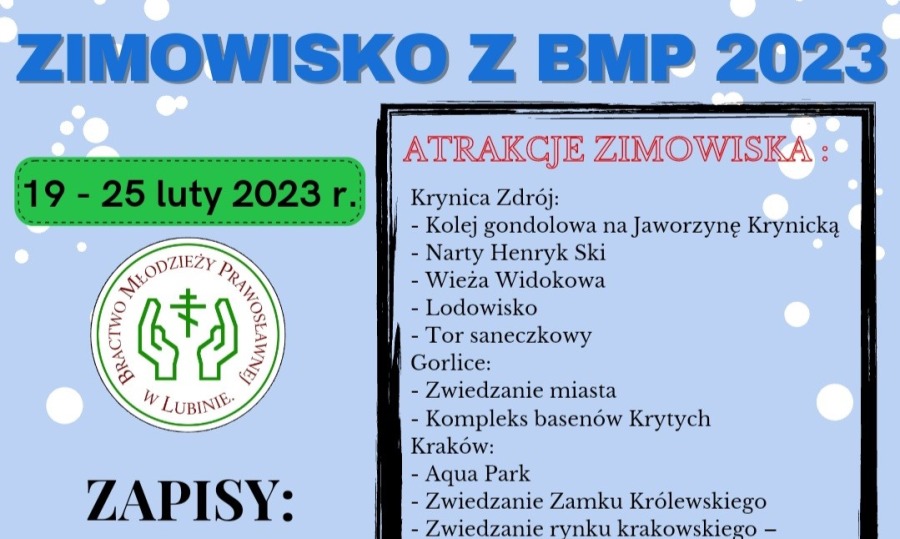 Ferie zimowe z Bractwem Młodzieży Prawosławnej – 19-25 luty 2023r.
