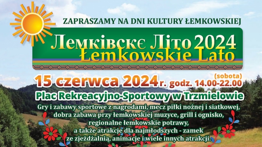 Zapraszamy na Łemkowskie Lato do Trzmielowa (15.06.2024) Запрашаме на Лемківскє Літо до Чмелова